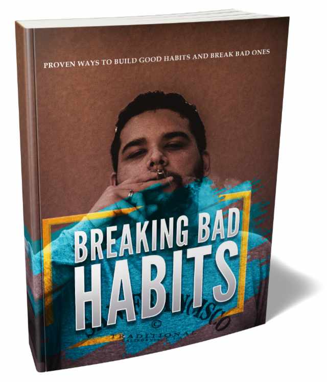 BREAKING BAD HABITS