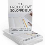 THE PRODUCTIVE SOLOPRENEUR